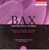 Arnold Bax (1883-1953): Orchesterwerke, CD