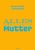 Susanne Fröhlich: Alles über meine Mutter, Buch