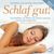 Britta Leimbach & Korkut Berdi: Schlaf Gut!-Einschlafhilfe mit Mitteln der Selbst, CD