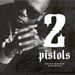 2 Pistols: Death Before Dishonor, CD