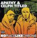 Apathy & Celph Titled: No Place Like Crome, CD