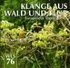 Vogelstimmen: Klänge aus Wald und Flur, CD