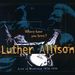 Luther Allison: Where Have You Been: Live in Montreux, CD