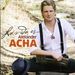Alexander Acha: La Vida Es, CD