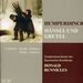 Engelbert Humperdinck (1854-1921): Hänsel & Gretel, 2 CDs