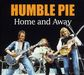 Humble Pie: Home And Away, 2 CDs