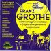Franz Grothe: Und jetzt erklingt Franz Grothe, CD