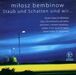 Milosz Bembinow (geb. 1978): Staub & Schatten für Sopran & Kammerorchester, CD