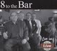 8 To The Bar: Live im Live 2008, CD