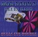 Downtown Blues Band: Bulls Eye Double, CD