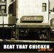 Beat That Chicken: Sold Out, CD