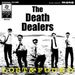 The Death Dealers: Lost & Found, CD