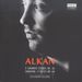 Charles Alkan (1813-1888): Klavierwerke, CD