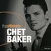 Chet Baker  (1929-1988): The Ultimate, 2 CDs