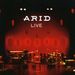 Arid: Live, CD