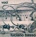 Luciano Basso: Voci, LP