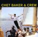 Chet Baker  (1929-1988): Chet Baker & Crew: Forum Theatre Los Angeles 1956 + 9 Bonus Tracks, CD