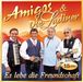 Amigos & Die Ladiner: Es lebe die Freundschaft, CD