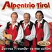Alpentrio Tirol: Servus Freunde, es war schön, CD