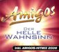 Amigos: Der helle Wahnsinn, Maxi-CD