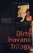 Pedro Juan Gutierrez: Dirty Havana Trilogy, Buch