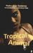 Pedro Juan Gutierrez: Tropical Animal, Buch