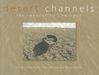 Desert Channels: The Impulse to Conserve, Buch