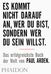 Paul Arden: Es kommt nicht darauf an, wer Du bist, sondern wer Du sein willst, Buch