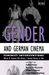 Gender and German Cinema - Volume II: Feminist Interventions, Buch