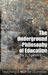 J. Speeks: The Underground Philosophy of Education: Teaching Is Not for Dummies, Buch