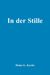 Heinz G. Kyritz: In Der Stille, Buch