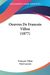 Francois Villon: Oeuvres de Francois Villon (1877), Buch