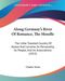 Charles Tower: Along Germany's River of Romance, the Moselle: The Little Traveled Country of Alsace and Lorraine, Its Personality, Its People, and Its Associations (, Buch