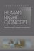 Lucky Akaruese: Human Right Concept: Historical Evolution, Philosophy and Distortions, Buch