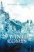 Satyapal Anand: If Winter Comes, Buch