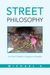 Michael A: Street Philosophy: You Don't Need a Degree to Breathe, Buch