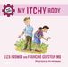 Liza Fromer: My Itchy Body, Buch