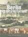 Nik Cornish: Berlin: Victory in Europe: Rare Photographs from Wartime Archives, Buch