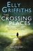 Elly Griffiths: The Crossing Places, Buch