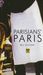Bill Gillham: Parisians' Paris, Buch