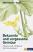 Wolf-Dieter Storl: Bekannte und vergessene Gemüse NA, Buch
