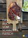 Martin Arnold: Das Buch vom Schweizer Fleisch, Buch
