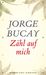 Jorge Bucay: Zähl auf mich, Buch