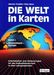 Die Welt in Karten 1. Deutschland, Europa, Buch