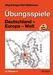 Jörg Krampe: Übungsspiele Deutschland - Europa - Welt. 50 Kopiervorlagen ab Klasse 4, Buch