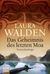 Laura Walden: Das Geheimnis des letzten Moa, Buch