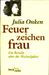 Julia Onken: Feuerzeichenfrau, Buch