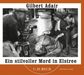 Gilbert Adair: Ein stilvoller Mord in Elstree, 4 CDs