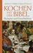 Anthony F. Chiffolo; Rayner W. Hesse: Kochen mit der Bibel, Buch