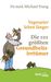 Michael D. Prang: Vegetarier leben länger, Buch
